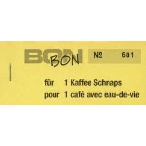 Block Verpflegungsbon --br-- "1 Kaffee Schnaps"