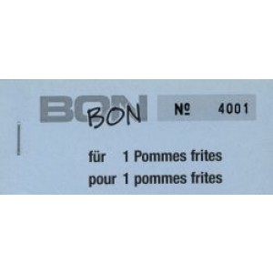 Block Verpflegungsbon --br-- "1 Pommes-frites"