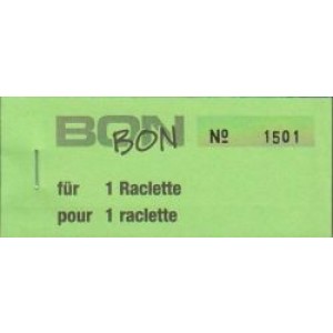 Block Verpflegungsbon --br-- "1 Raclette"