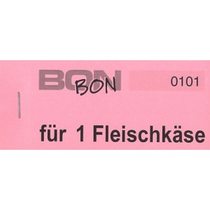 Block Verpflegungsbon --br-- "1 Fleischkäse"