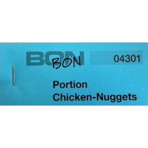 Block Verpflegungsbon --br-- "Portion Chicken Nuggets"